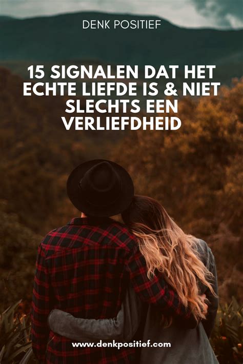 geen verliefdheid voelen|27 Signalen Dat Het Echte Liefde Is & Niet Slechts。